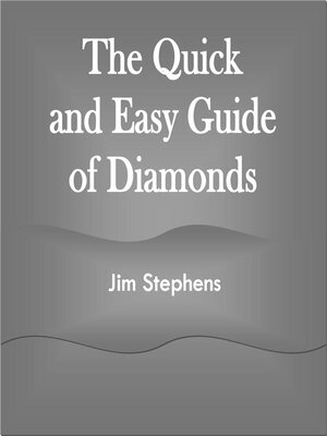 cover image of The Quick and Easy Guide of Diamonds